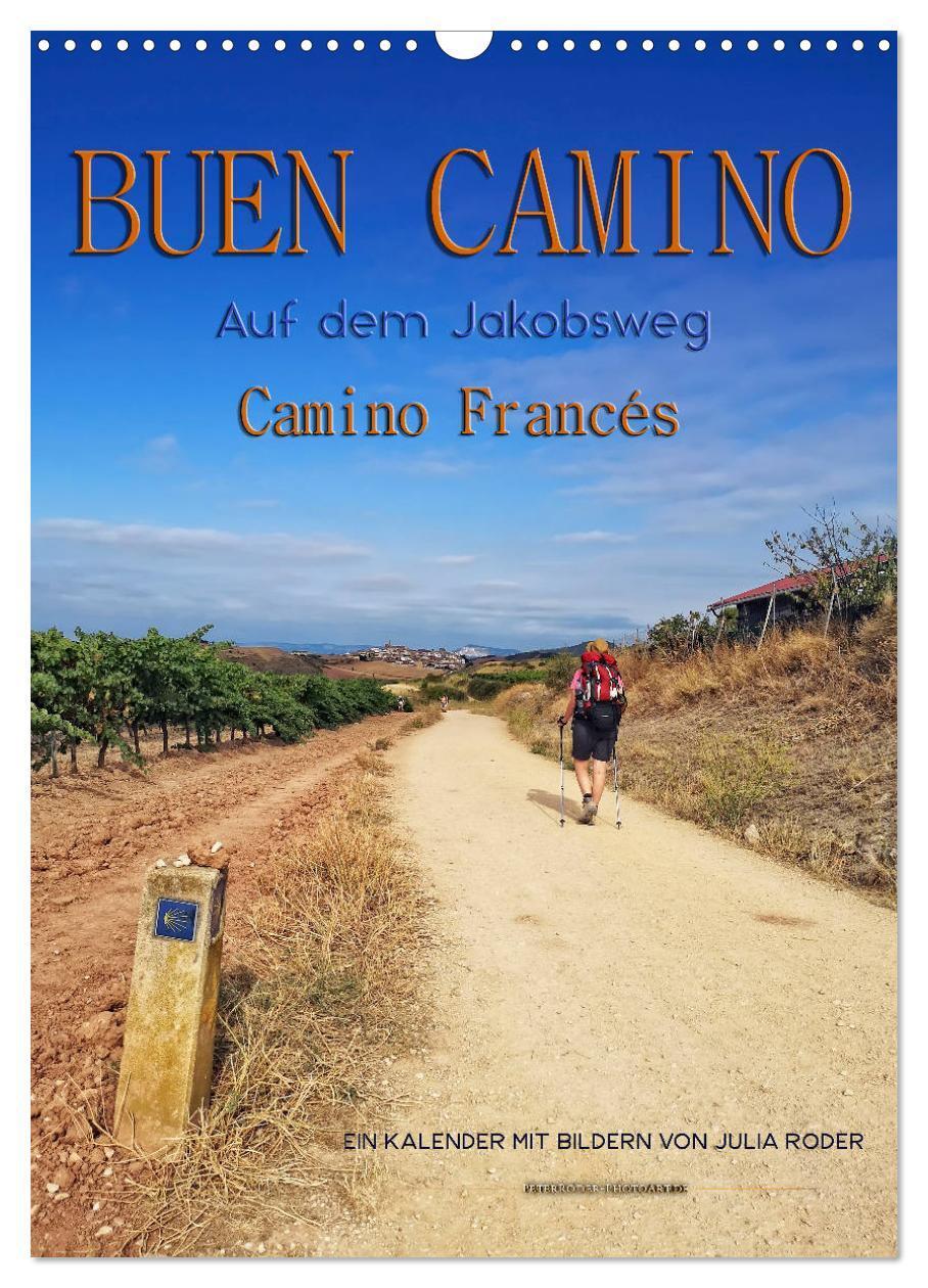 Cover: 9783383049361 | Buen Camino - Auf dem Jakobsweg - Camino Francés (Wandkalender 2024...