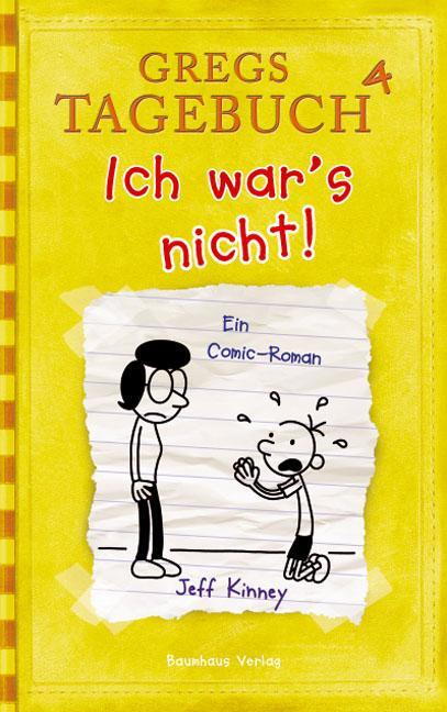 Cover: 9783833936357 | Gregs Tagebuch 04. Ich war's nicht! | Jeff Kinney | Buch | 218 S.