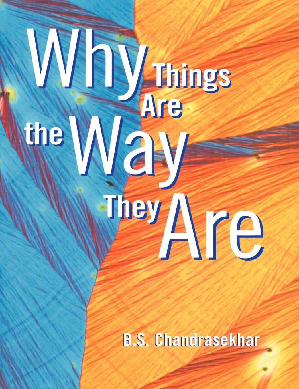 Cover: 9780521456609 | Why Things Are the Way They Are | B. S. Chandrasekhar (u. a.) | Buch