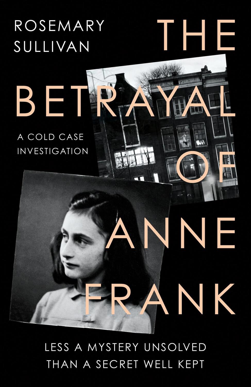 Cover: 9780008353841 | The Betrayal of Anne Frank | Rosemary Sullivan | Taschenbuch | 336 S.