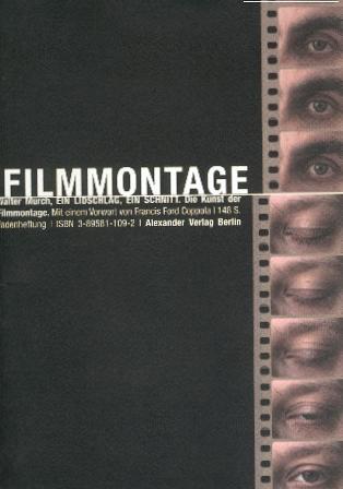 Cover: 9783895811098 | Ein Lidschlag, Ein Schnitt | Die Kunst der Filmmontage | Walter Murch