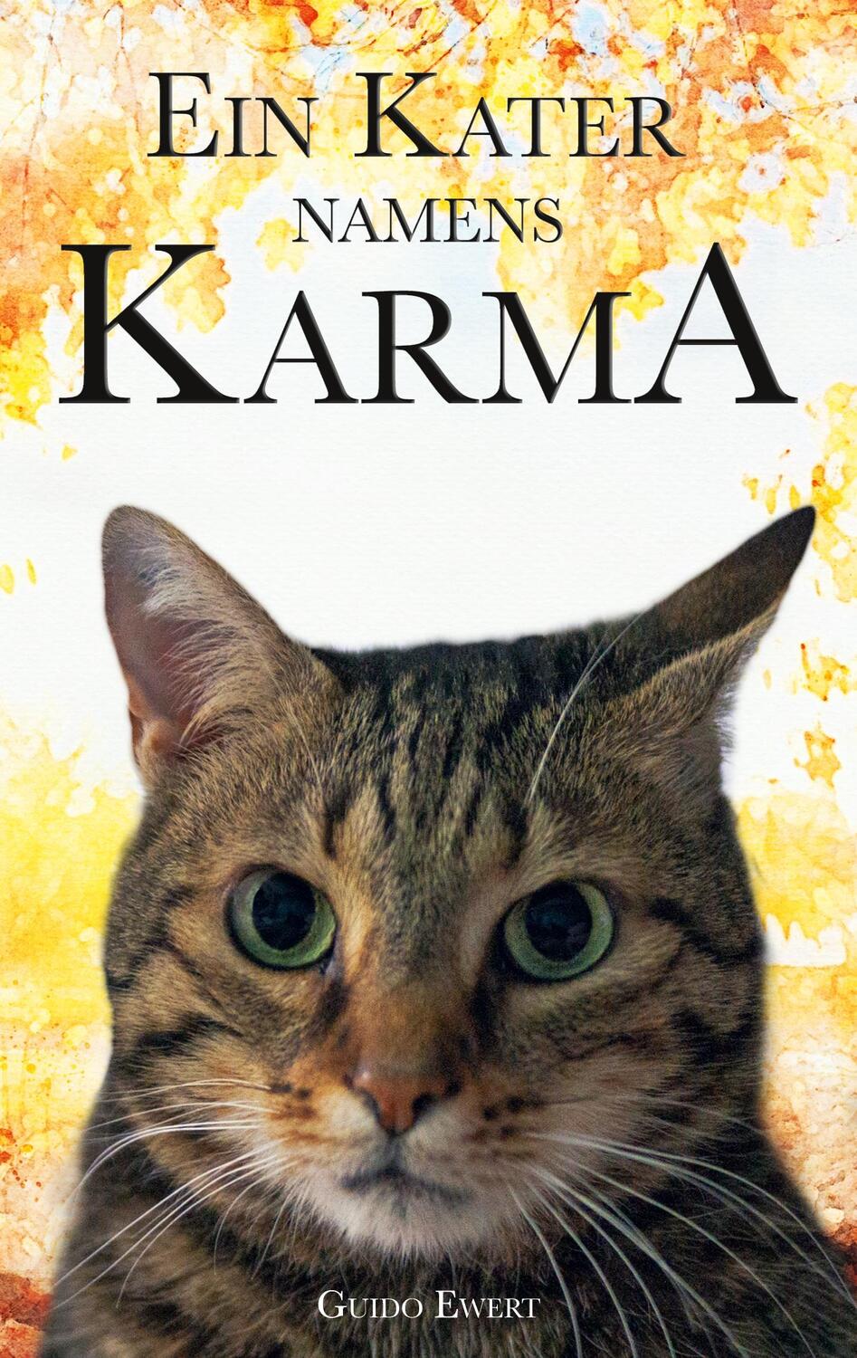 Cover: 9783758322648 | Ein Kater namens Karma | Guido Ewert | Taschenbuch | Paperback | 2024
