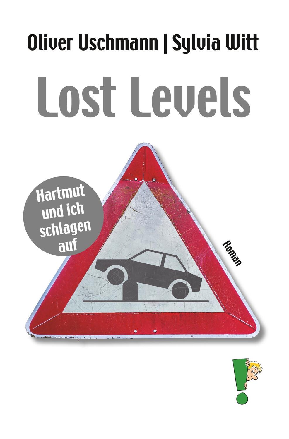 Cover: 9783948812003 | Lost Levels | Hartmut und ich schlagen auf | Oliver Uschmann (u. a.)