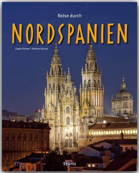 Cover: 9783800341573 | Reise durch Nordspanien | Andreas Drouve | Buch | Reise durch | 2012