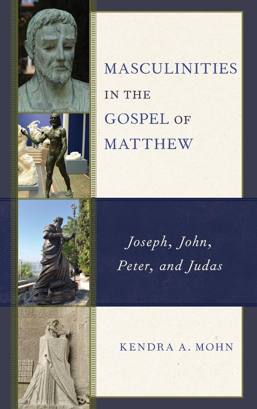 Cover: 9781978709485 | Masculinities in the Gospel of Matthew | Kendra A. Mohn | Buch | 2024
