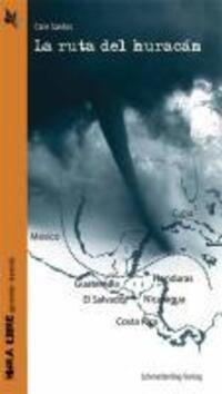 Cover: 9783896577986 | La ruta del huracan | Hora Libre | Care Santos | Taschenbuch | 160 S.
