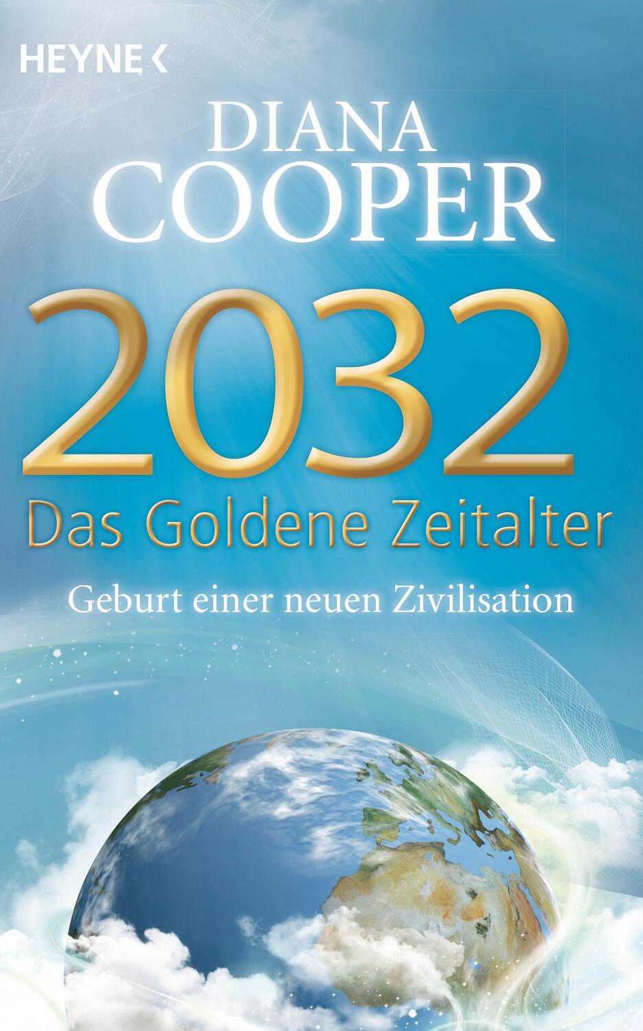 Cover: 9783453702707 | 2032 - Das Goldene Zeitalter | Geburt einer neuen Zivilisation | Buch