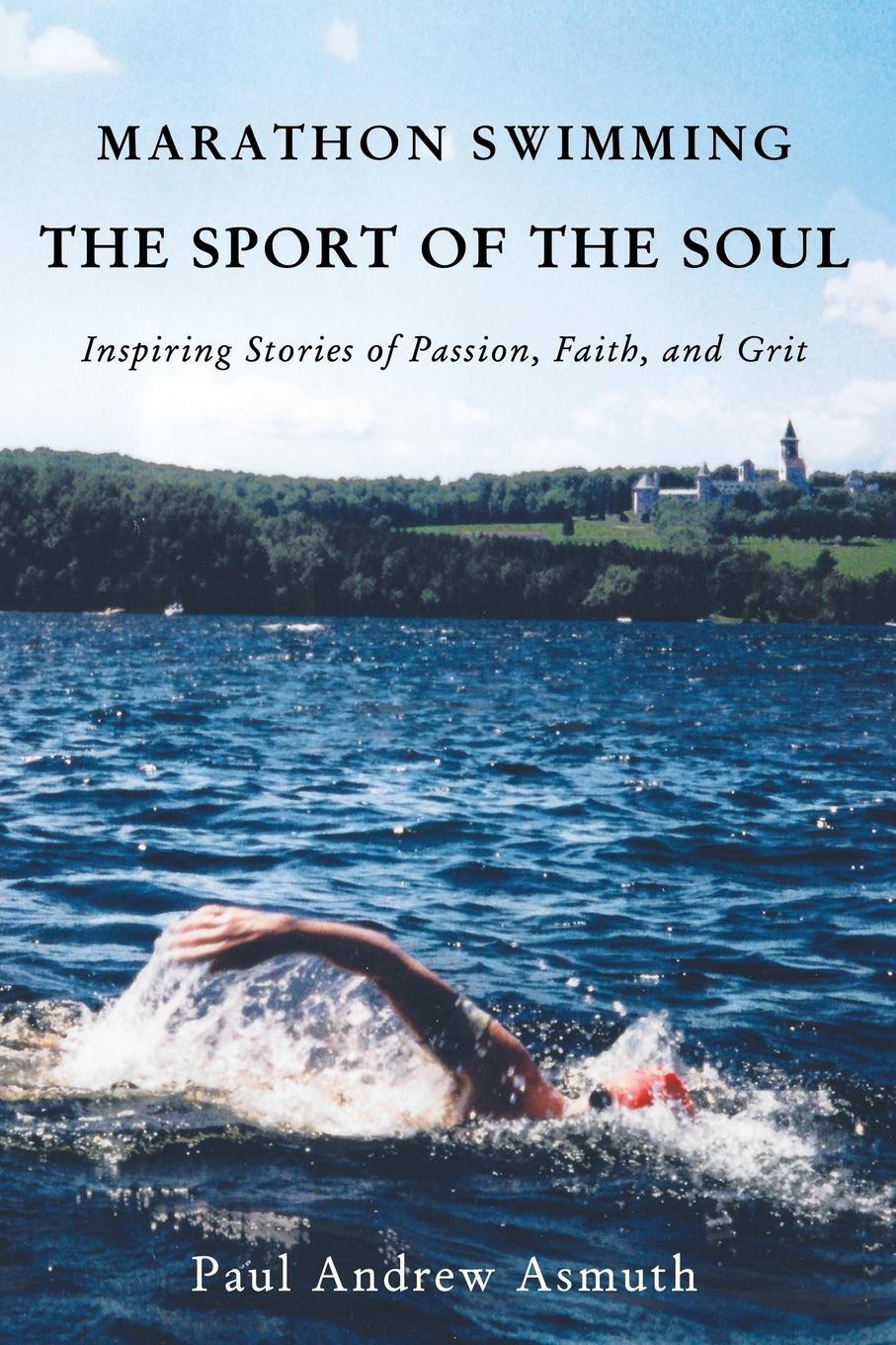 Cover: 9781595557742 | Marathon Swimming The Sport of the Soul | Paul Andrew Asmuth | Buch