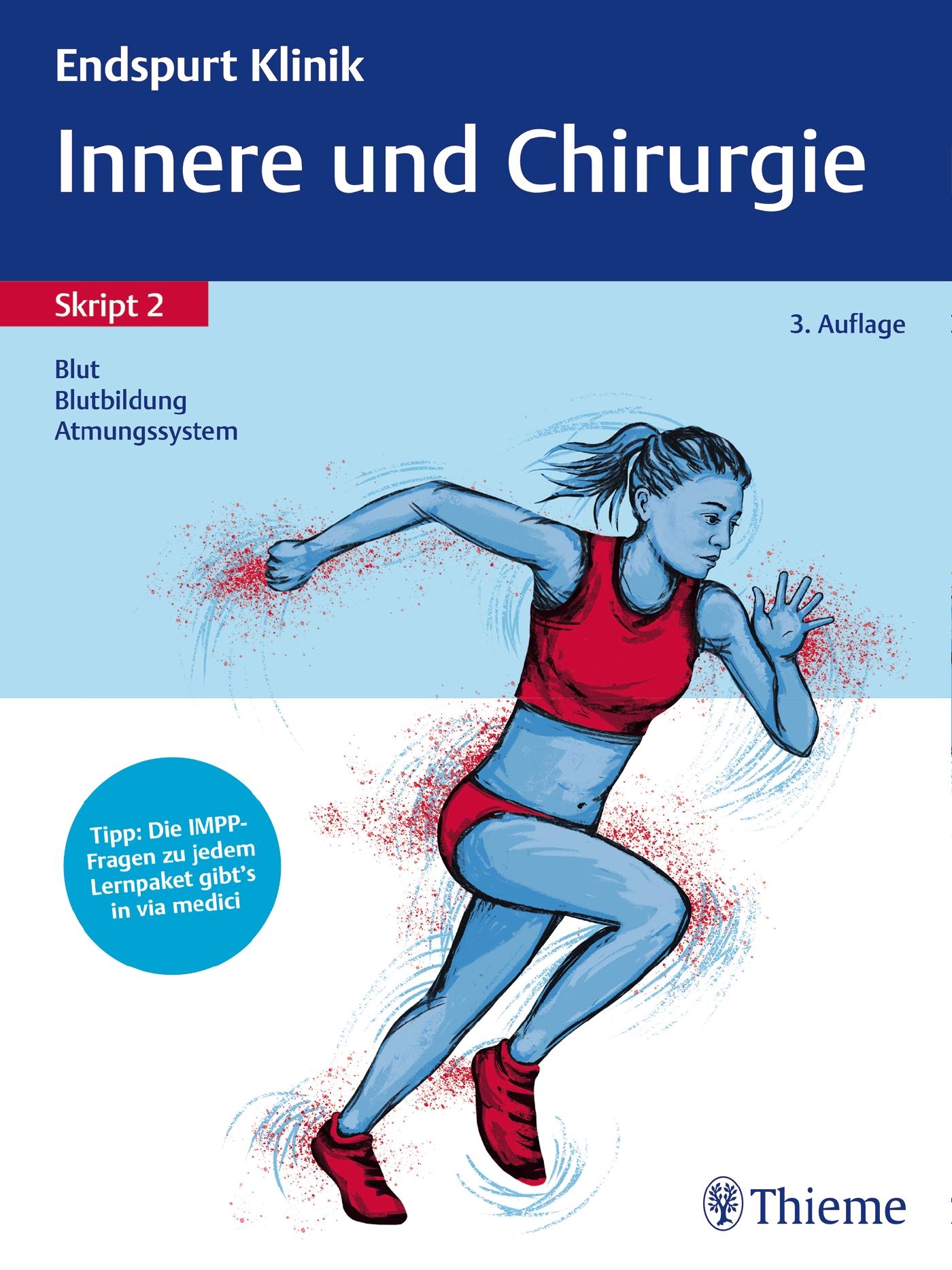 Cover: 9783132430426 | Endspurt Klinik Skript 2: Innere und Chirurgie - Blut, Blutbildung,...