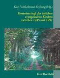 Cover: 9783848205776 | Forstwirtschaft der östlichen evangelischen Kirchen | Fred Ruchhöft