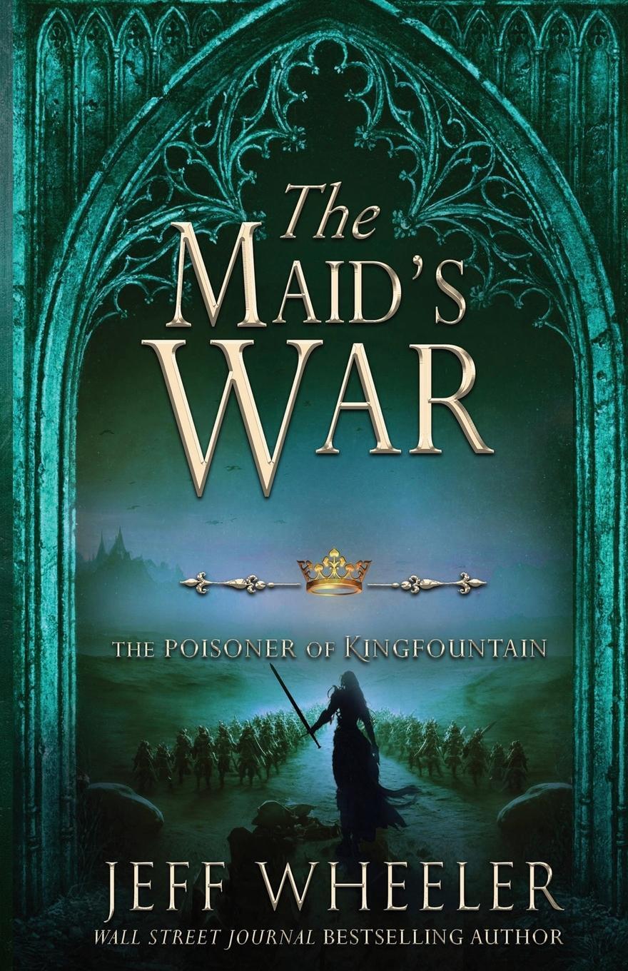 Cover: 9781648393952 | The Maid's War | Jeff Wheeler | Taschenbuch | Paperback | Englisch