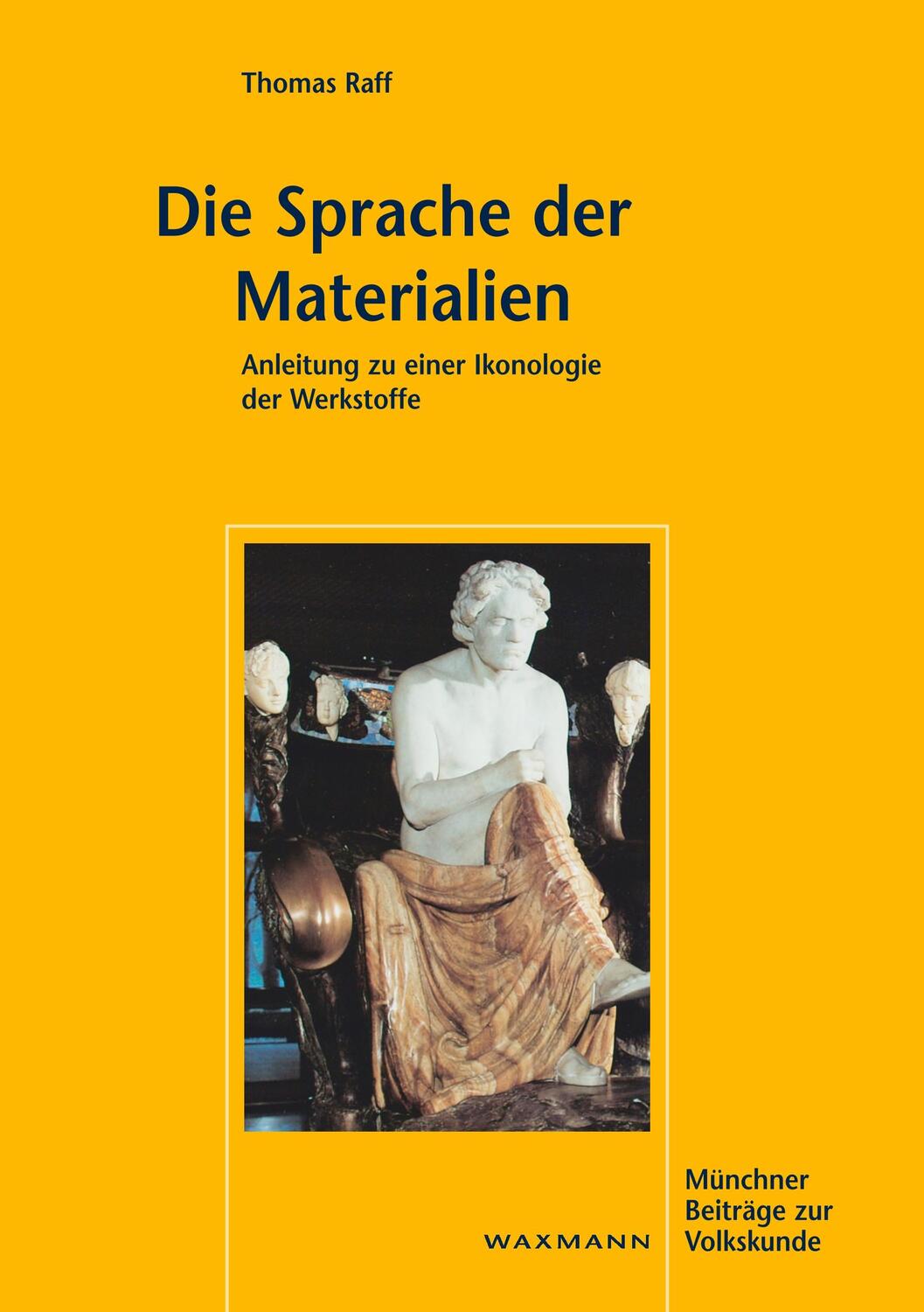Cover: 9783830918813 | Die Sprache der Materialien | Thomas Raff | Taschenbuch | Paperback