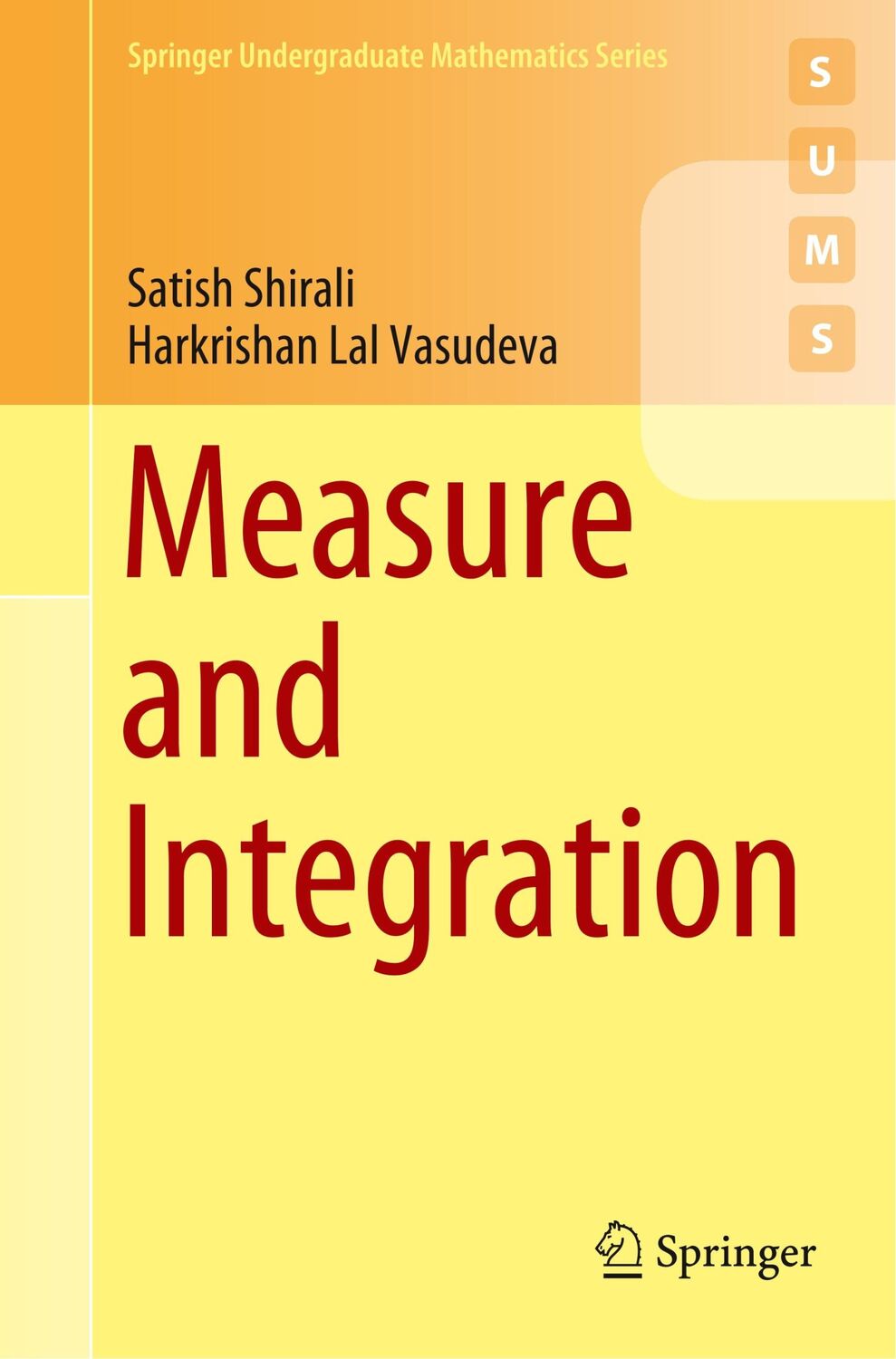 Cover: 9783030187460 | Measure and Integration | Harkrishan Lal Vasudeva (u. a.) | Buch | xii