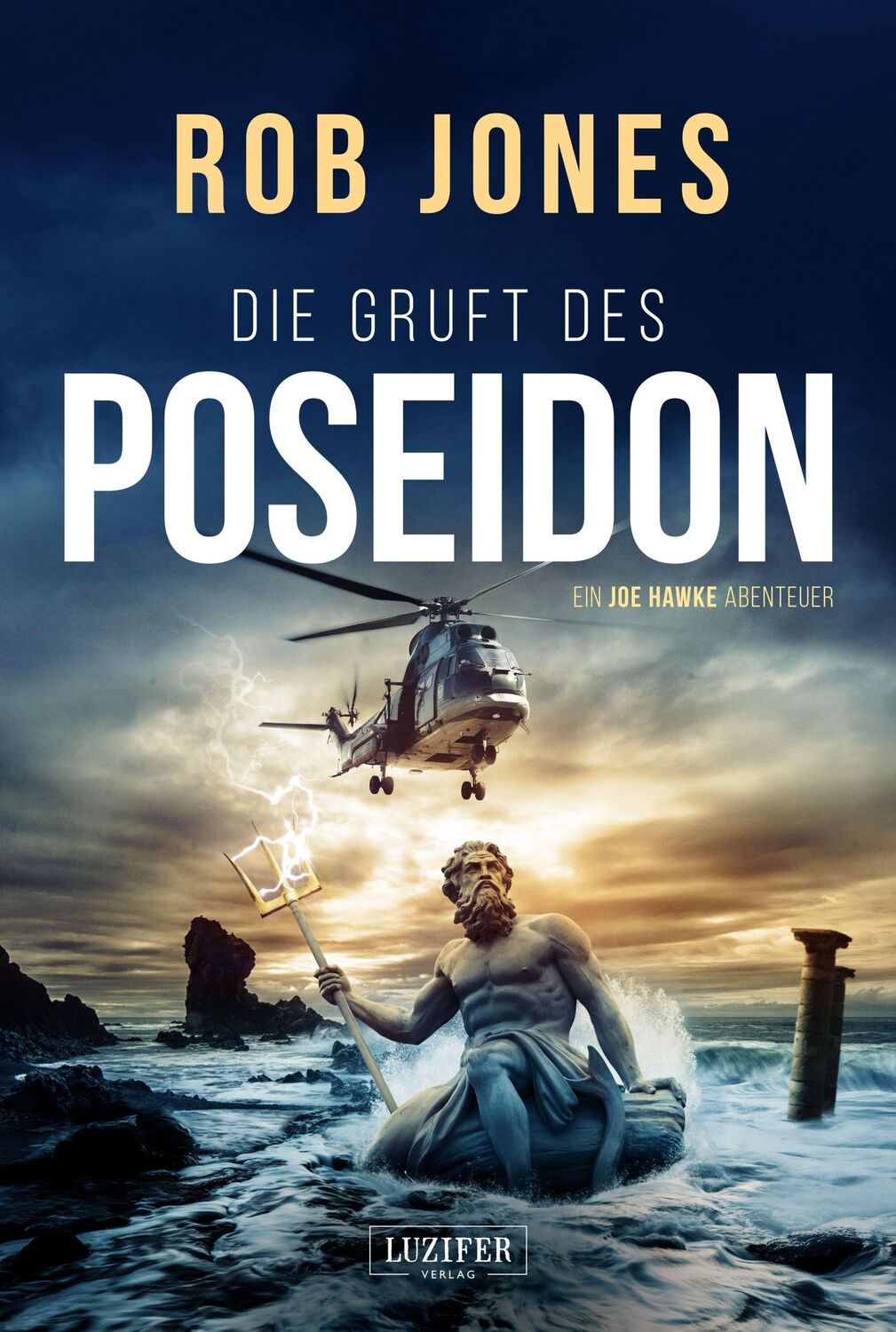 Cover: 9783958355675 | DIE GRUFT DES POSEIDON (Joe Hawke 1) | Thriller, Abenteuer | Rob Jones