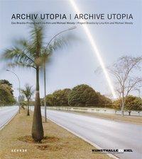 Cover: 9783868282214 | ARCHIV UTOPIA/ARCHIVE UTOPIA | Chaia | Buch | 168 S. | Deutsch | 2011