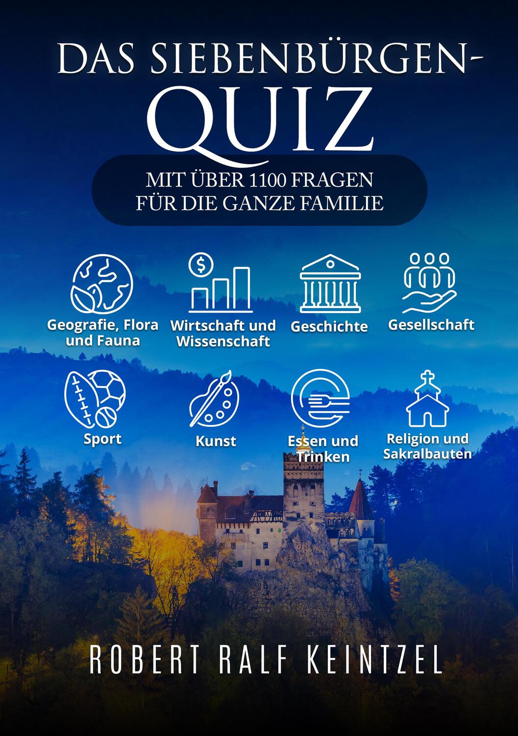 Cover: 9783985958672 | Das Siebenbürgen-Quiz | Mit über 1100 Fragen für die ganze Familie