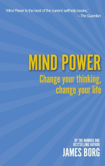 Cover: 9781292004501 | Mind Power | Change your thinking, change your life | James Borg