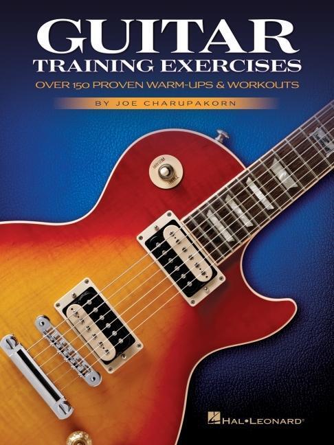 Cover: 9781540063137 | Guitar Training Exercises: Over 150 Proven Warm-Ups & Workouts by...