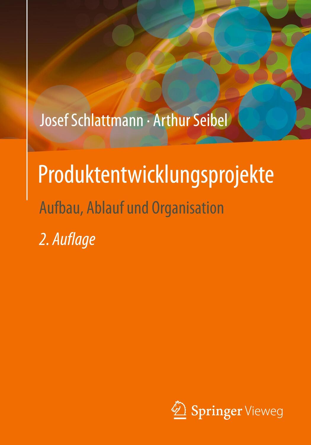 Cover: 9783662679876 | Produktentwicklungsprojekte - Aufbau, Ablauf und Organisation | Buch