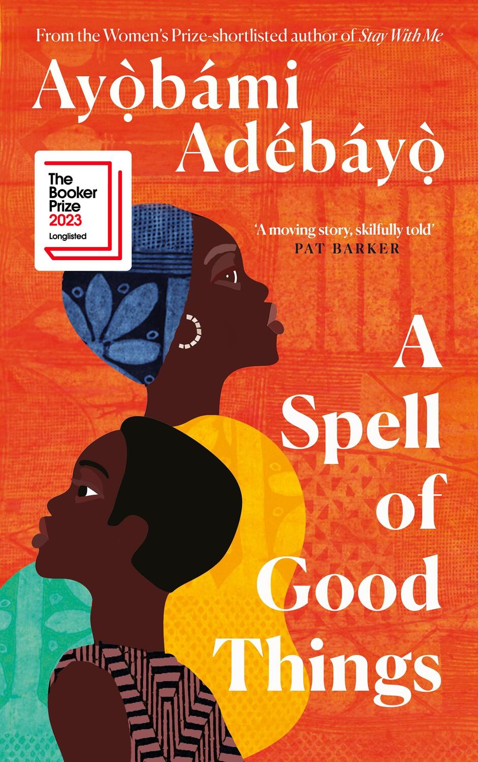 Cover: 9781838856045 | A Spell of Good Things | Ayobami Adebayo | Buch | Gebunden | Englisch