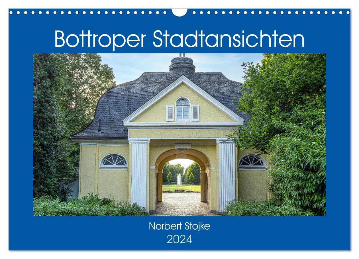 Cover: 9783675987029 | Bottroper Stadtansichten (Wandkalender 2024 DIN A3 quer), CALVENDO...