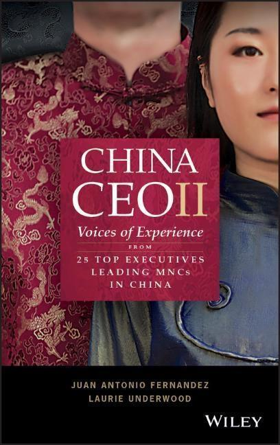 Cover: 9781119583431 | China CEO II | Juan Antonio Fernandez (u. a.) | Taschenbuch | 288 S.