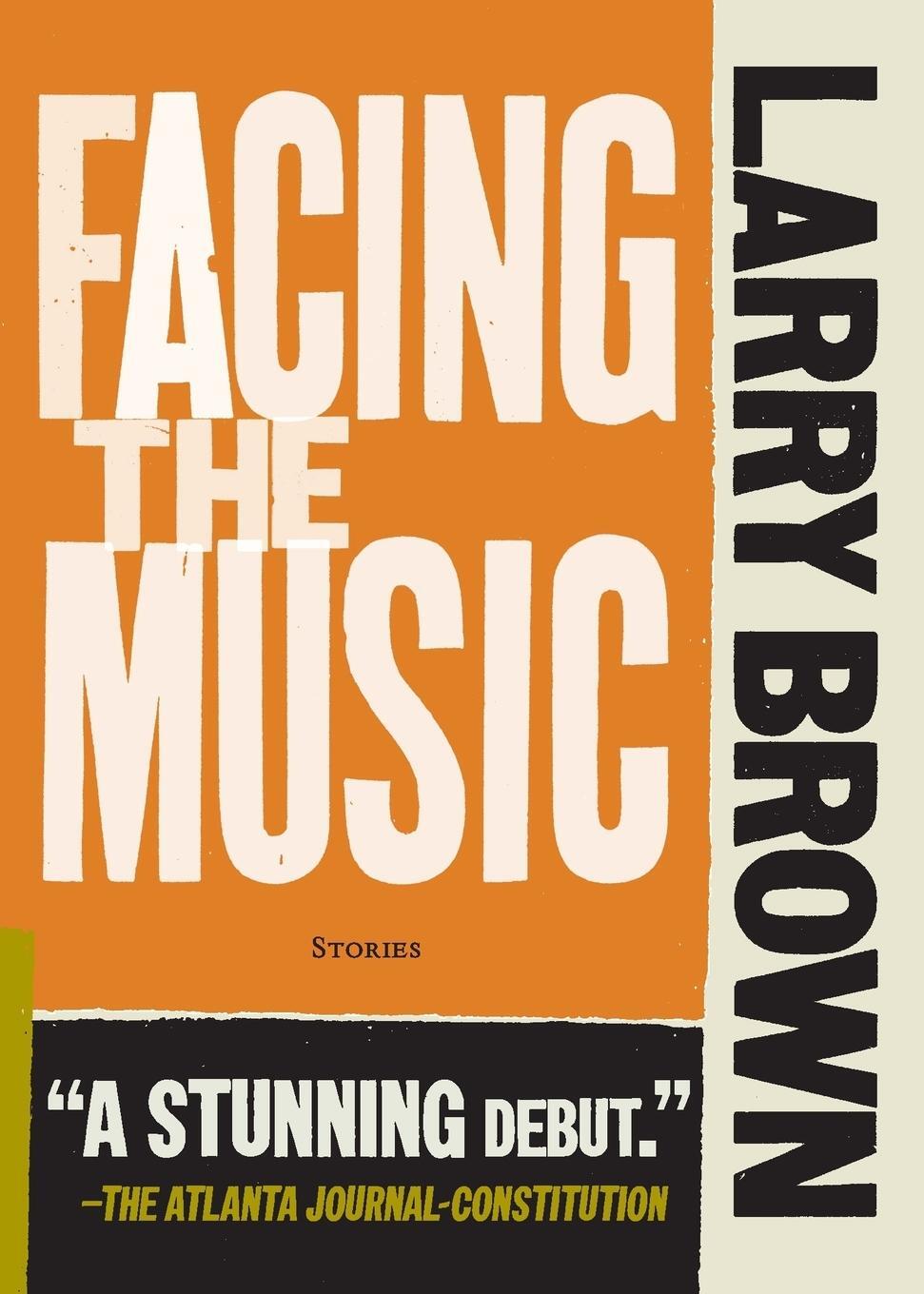 Cover: 9781565121256 | Facing the Music | Larry Brown | Taschenbuch | Paperback | Englisch