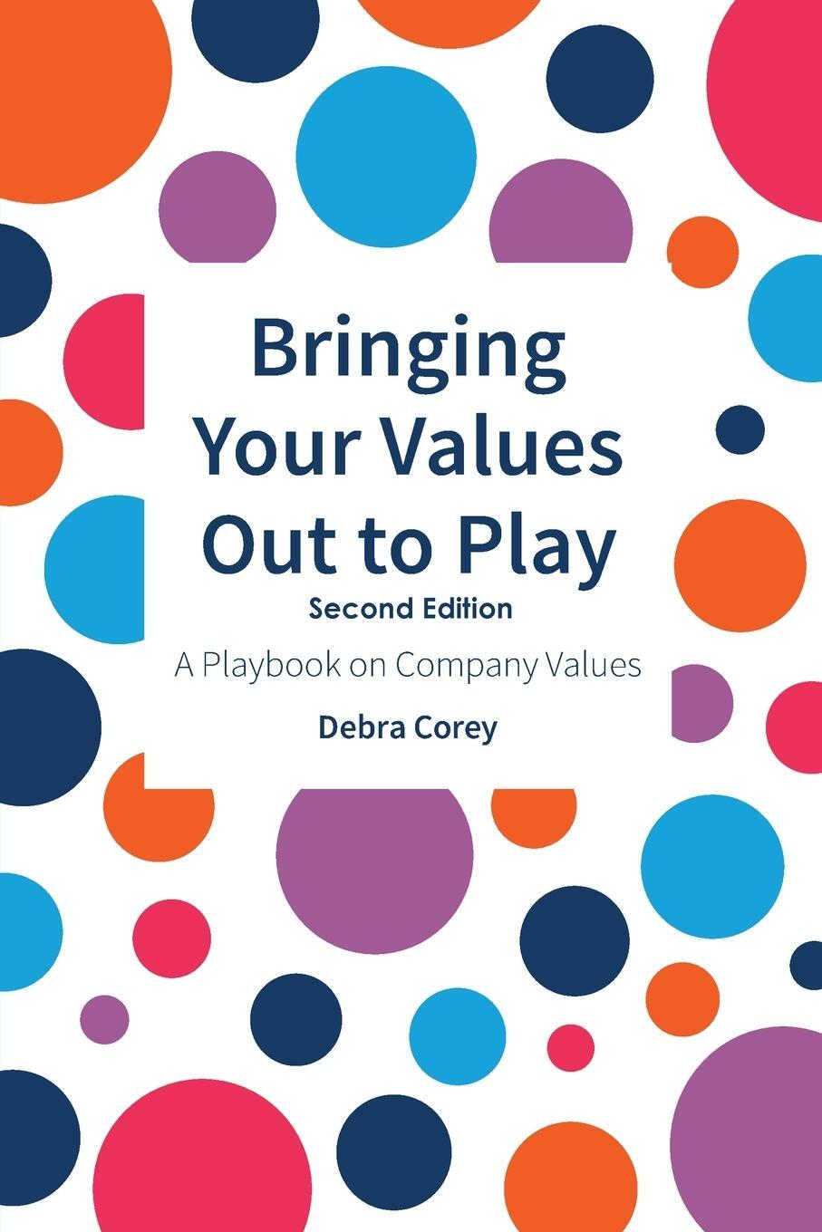 Cover: 9781914078088 | Bringing Your Values Out to Play | Second Edition | Debra Corey | Buch