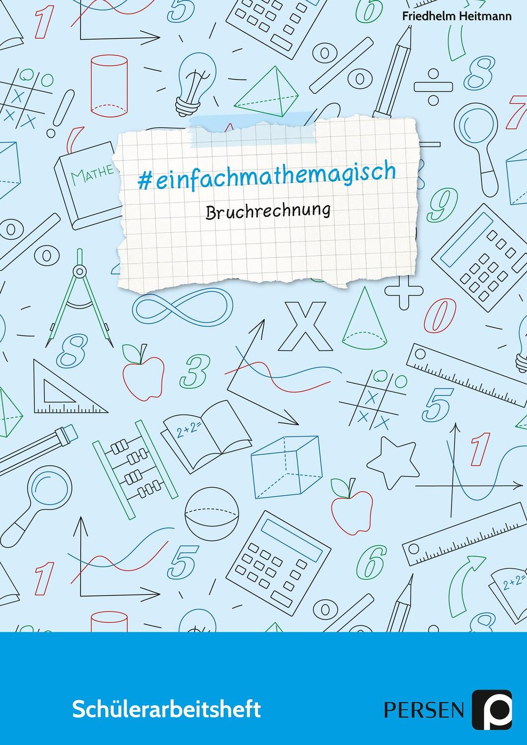 Cover: 9783403203254 | # einfachmathemagisch - Bruchrechnung | Friedhelm Heitmann | Broschüre