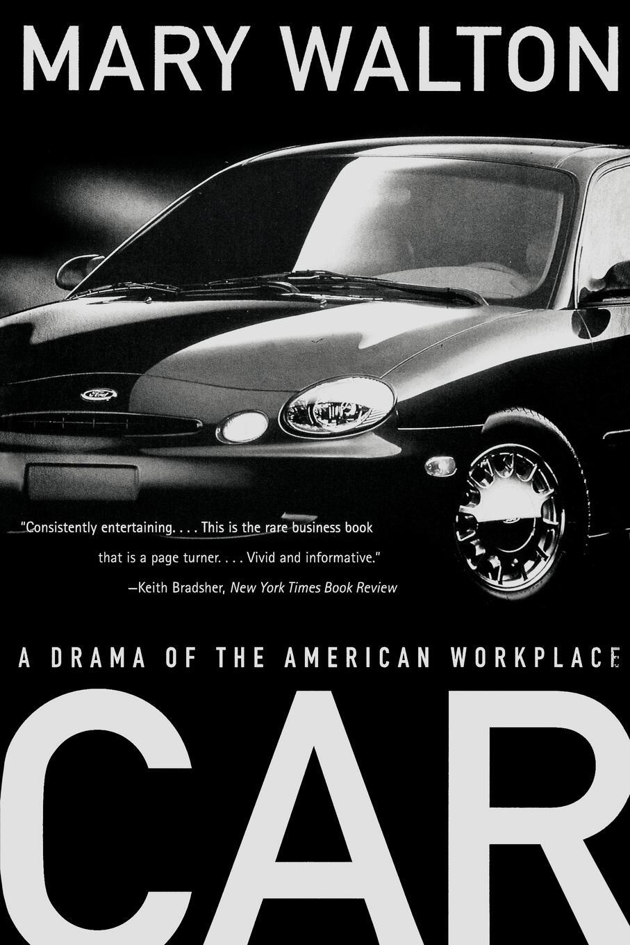 Cover: 9780393318616 | Car | A Drama of the American Workplace | Mary Walton | Taschenbuch