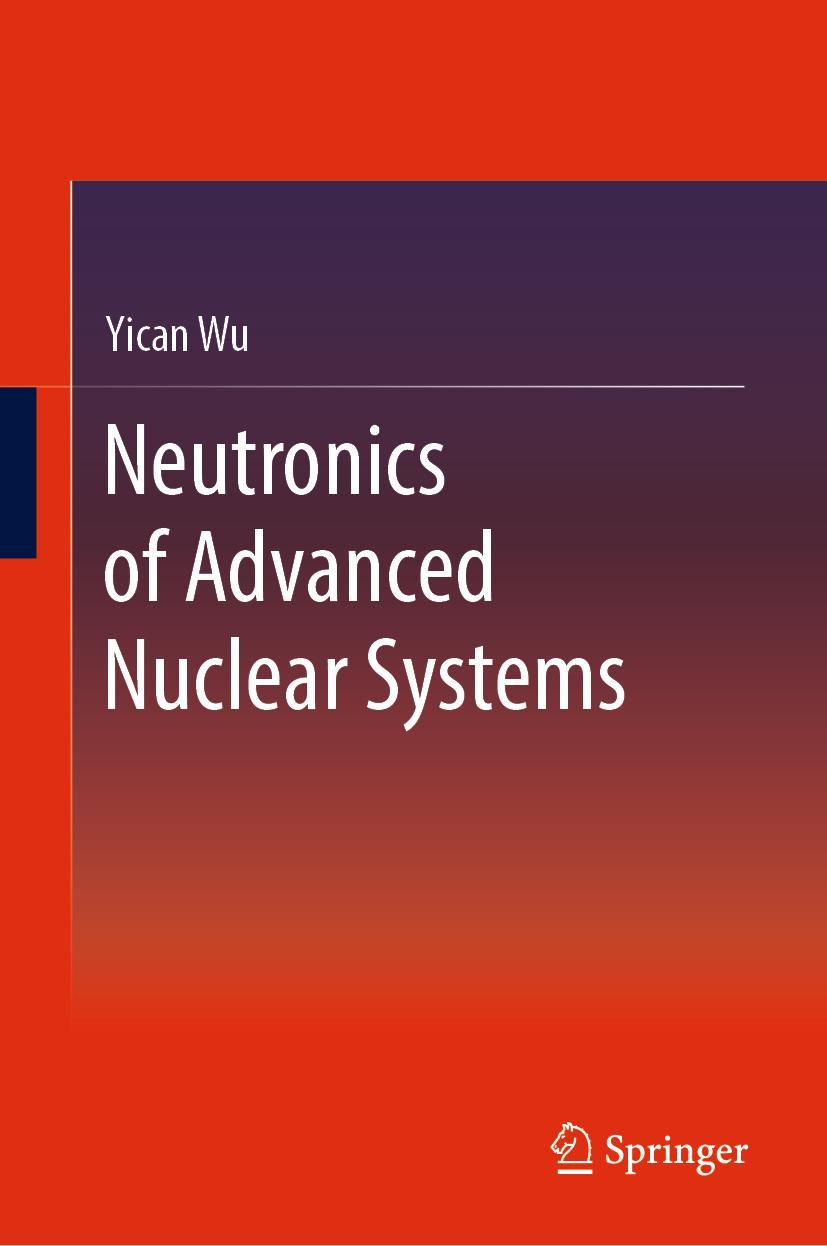 Cover: 9789811365195 | Neutronics of Advanced Nuclear Systems | Yican Wu | Buch | xxiii