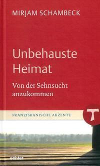 Cover: 9783429043957 | Unbehauste Heimat | Mirjam Schambeck | Buch | 96 S. | Deutsch | 2017