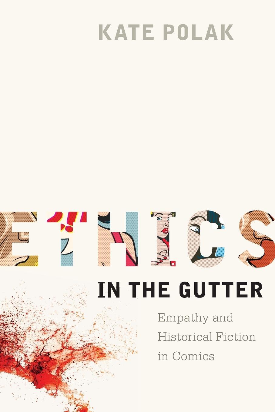 Cover: 9780814254455 | Ethics in the Gutter | Empathy and Historical Fiction in Comics | Buch