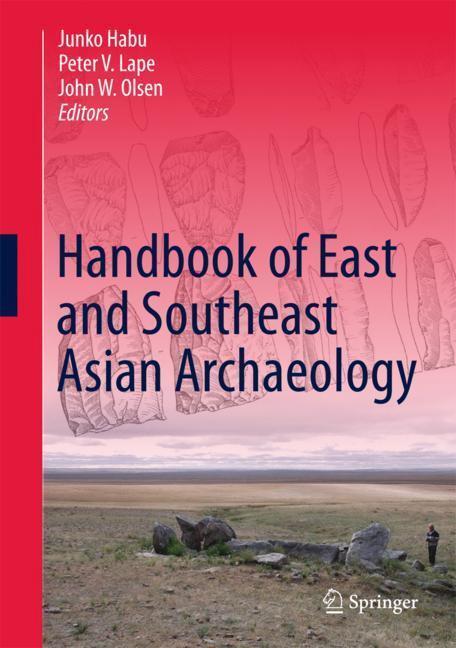 Cover: 9781493965199 | Handbook of East and Southeast Asian Archaeology | Junko Habu (u. a.)