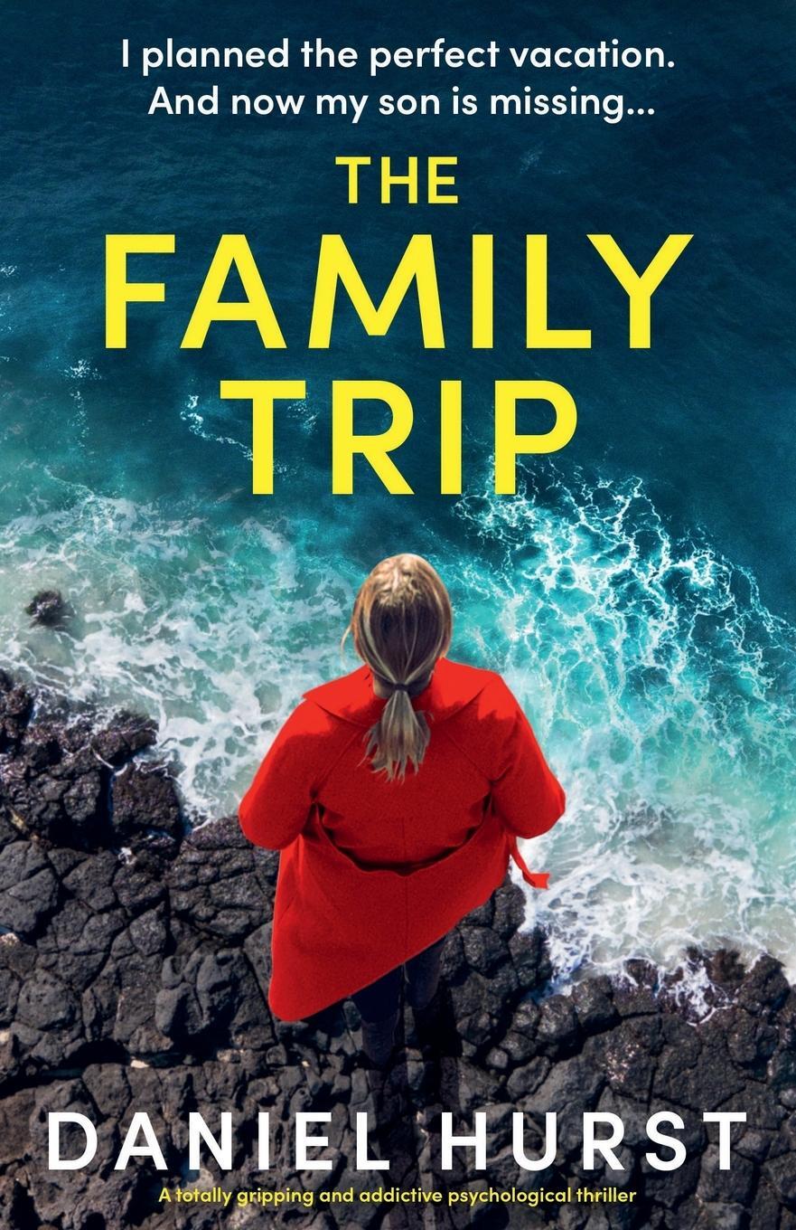 Cover: 9781835256077 | The Family Trip | Daniel Hurst | Taschenbuch | Paperback | Englisch