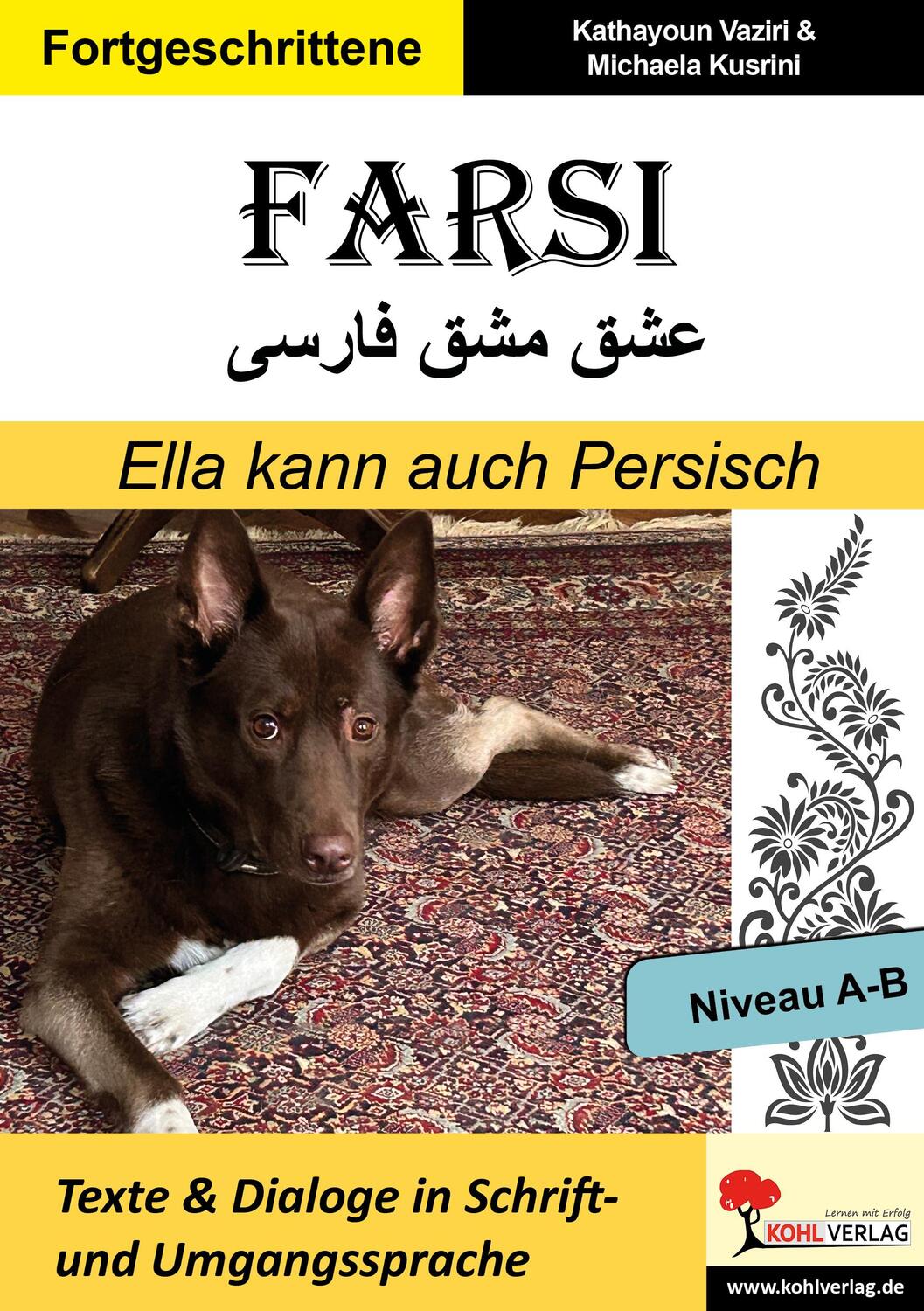 Cover: 9783988411204 | FARSI / Ella kann auch Persisch - Niveau A-B (Band 7) | Vaziri (u. a.)