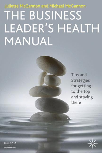 Cover: 9780230219199 | The Business Leader's Health Manual | J. McGannon | Buch | XII | 2009