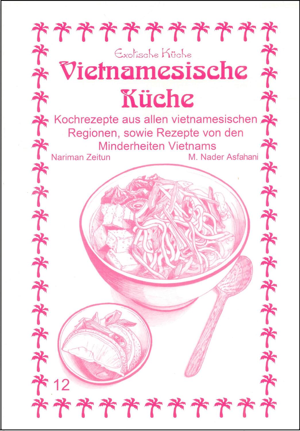 Cover: 9783927459885 | Vietnamesische Küche | Nariman Zeitun (u. a.) | Taschenbuch | Deutsch