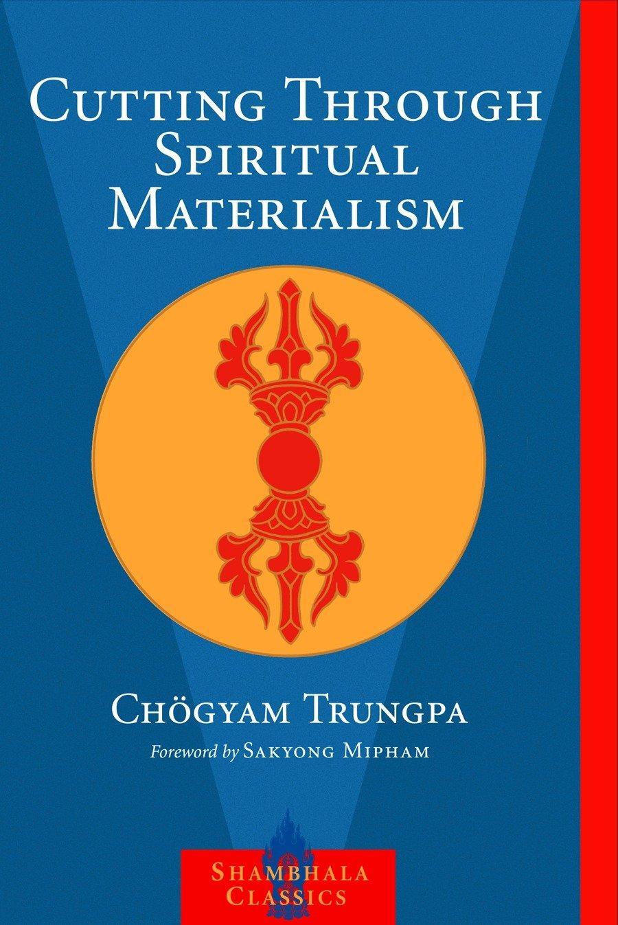 Cover: 9781570629570 | Cutting Through Spiritual Materialism | Chogyam Trungpa | Taschenbuch