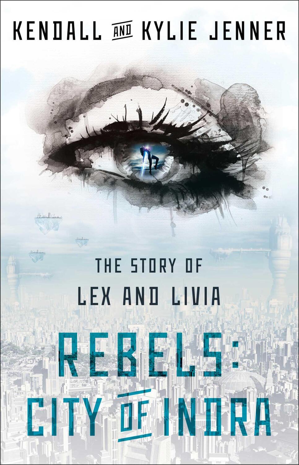 Cover: 9781451694550 | Rebels: City of Indra: The Story of Lex and Livia | Jenner (u. a.)