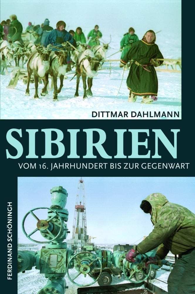 Cover: 9783506713612 | Sibirien | Vom 16. Jahrhundert bis zur Gegenwart | Dittmar Dahlmann