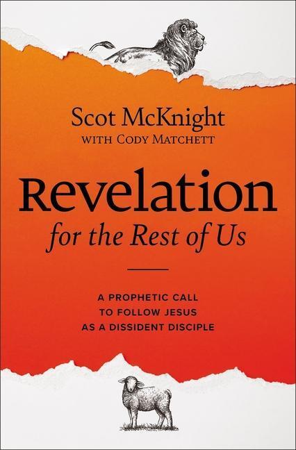 Cover: 9780310135784 | Revelation for the Rest of Us | Scot McKnight (u. a.) | Buch | 2023