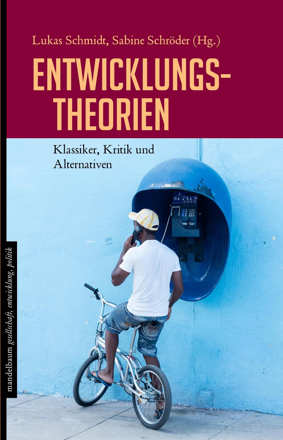 Cover: 9783854765264 | Entwicklungstheorien | Klassiker, Kritik und Alternativen | Buch