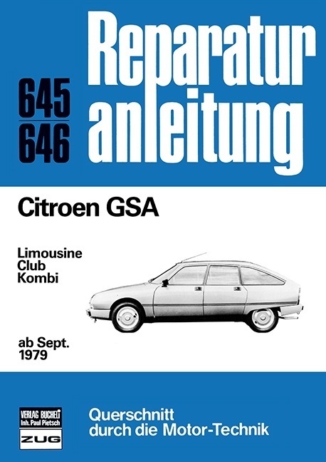 Cover: 9783716815748 | Citroen GSA ab September 1979 | Taschenbuch | 142 S. | Deutsch | 2017