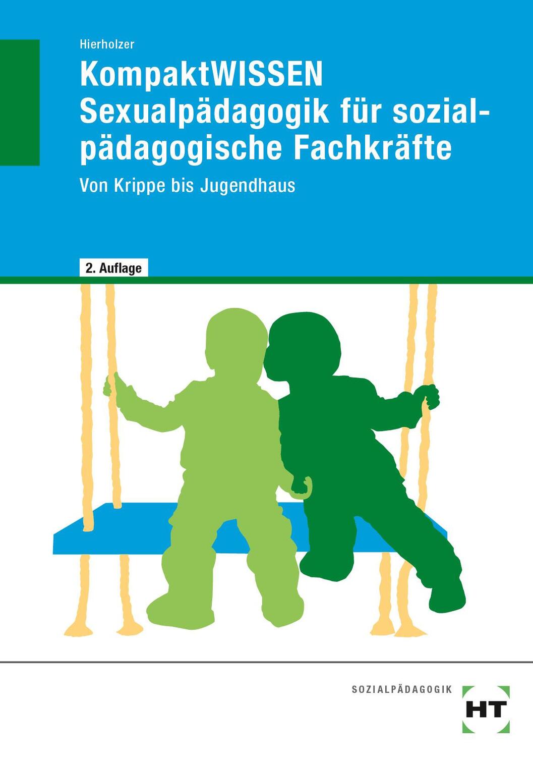 Cover: 9783582505286 | KompaktWISSEN Sexualpädagogik für sozialpädagogische Fachkräfte | Buch