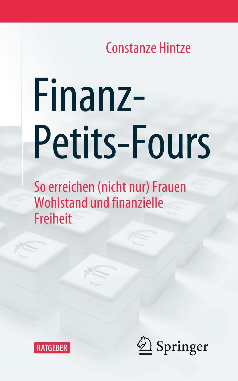 Cover: 9783658264062 | Finanz-Petits-Fours | Constanze Hintze | Taschenbuch | Springer