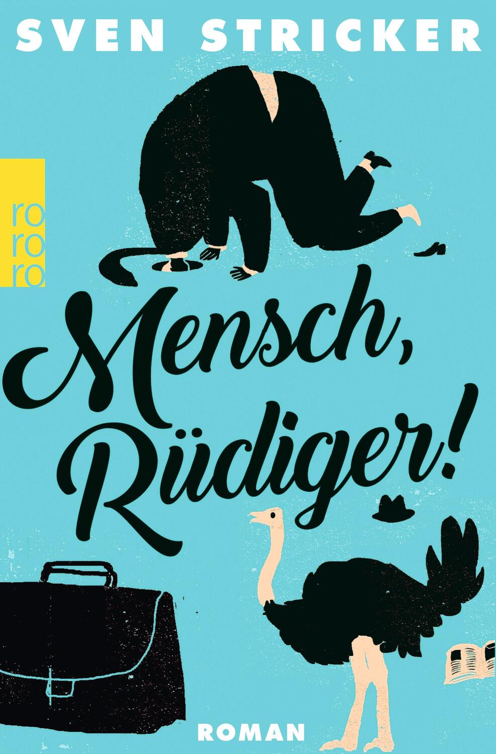 Cover: 9783499290787 | Mensch, Rüdiger! | Sven Stricker | Taschenbuch | Paperback | Deutsch