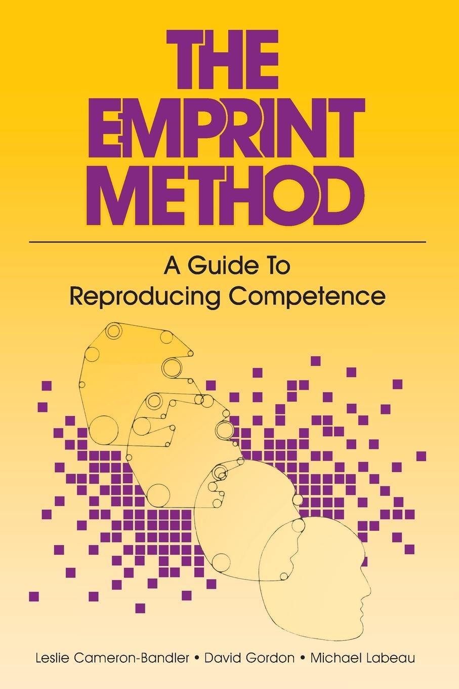 Cover: 9780932573025 | The Emprint Method | A Guide to Reproducing Competence | Lebeau | Buch