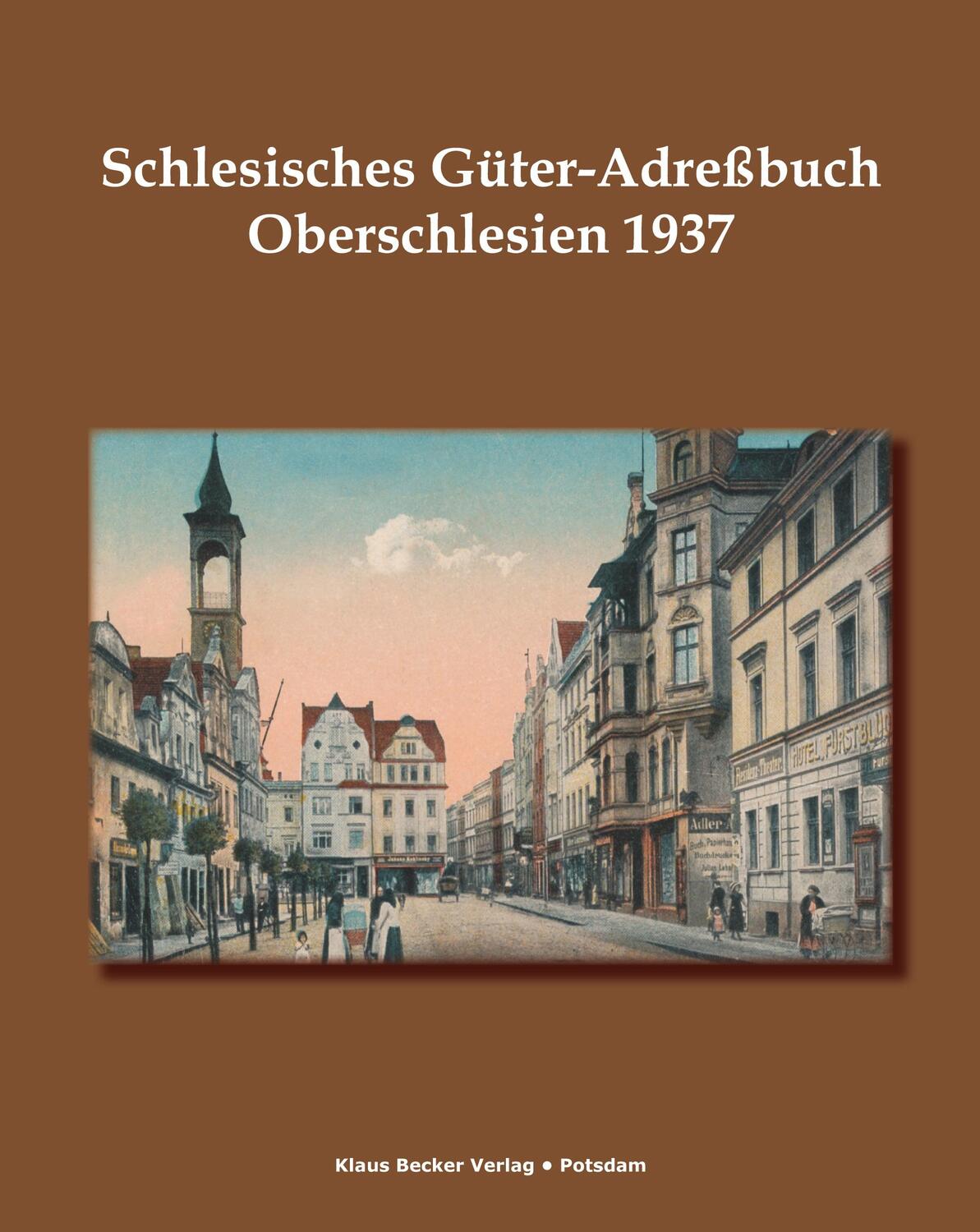Cover: 9783883722450 | Schlesisches Güter-Adreßbuch, Oberschlesien 1937 | Korn (u. a.) | Buch
