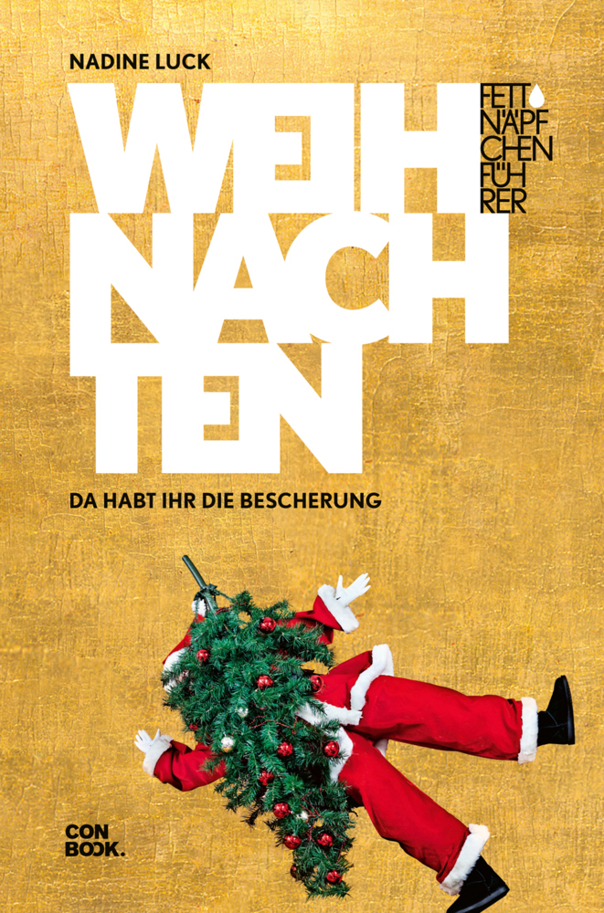 Cover: 9783958892729 | Fettnäpfchenführer Weihnachten | Nadine Luck | Buch | 256 S. | Deutsch